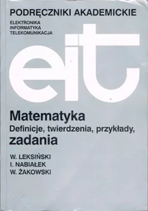 Matematyka definicje twierdzenia przykłady zadania - Podręczniki dla szkół wyższych - miniaturka - grafika 1