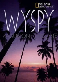 Wyspy Zagubione w Czasie - Albumy krajoznawcze - miniaturka - grafika 1
