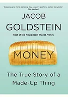 Pozostałe książki - Money: The True Story of a Made-Up Thing - miniaturka - grafika 1