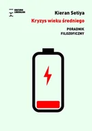 Filozofia i socjologia - Kryzys wieku średniego. Poradnik filozoficzny - miniaturka - grafika 1