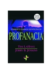 Profanacja Jerry B Jenkins Tim LaHaye - Powieści sensacyjne - miniaturka - grafika 2