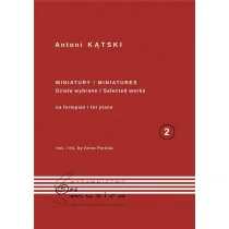 Ars Musica Antoni Kątski Miniatury na fortepian T.2 - Anna Parkita - Podręczniki dla szkół zawodowych - miniaturka - grafika 1