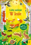 Pozostałe książki - Lubię naklejać. W lesie - miniaturka - grafika 1