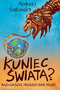 Sorus Kuniec świata Bazyliszki fraszki i inne - Gałowicz Andrzej - Filologia i językoznawstwo - miniaturka - grafika 1
