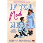Literatura obyczajowa - If You Need Me. Toronto Terror. Tom 3 - miniaturka - grafika 1