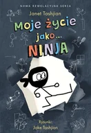 Powieści - Moje życie jako ninja | ZAKŁADKA DO KSIĄŻEK GRATIS DO KAŻDEGO ZAMÓWIENIA - miniaturka - grafika 1