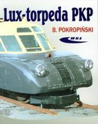 Kolejki i akcesoria - Wydawnictwa Komunikacji i Łączności WKŁ Lux-torpeda PKP - Bogdan Pokropiński - miniaturka - grafika 1