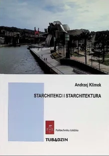 Starchitekci i Starchitektura - Książki o kulturze i sztuce - miniaturka - grafika 1