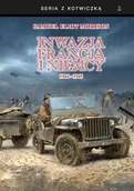 II wojna światowa - Inwazja na Francją i Niemcy 1944-1945 - Samuel Eliot Morison - książka - miniaturka - grafika 1