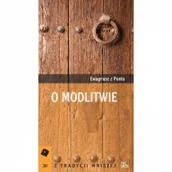 Religia i religioznawstwo - O modlitwie (ztm 30) - miniaturka - grafika 1