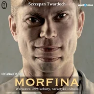 Audiobooki - literatura piękna - Morfina Szczepan Twardoch - miniaturka - grafika 1