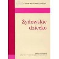 Historia świata - TOWARZYSTWO NAUKOWE KUL Żydowskie dziecko Jeziorkowska-Polakowska Anna , Karc Agnieszka - miniaturka - grafika 1