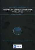 Podręczniki dla szkół wyższych - Roman Adam Testowanie w praktyce - miniaturka - grafika 1