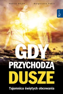 Gdy przychodzą dusze Henryk Bejda - E-booki - religia - miniaturka - grafika 1