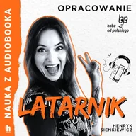 Audiobooki - lektury - Latarnik – lektura z opracowaniem Henryk Sienkiewicz - miniaturka - grafika 1