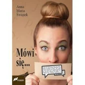 Aforyzmy i sentencje - Mówi się... - miniaturka - grafika 1