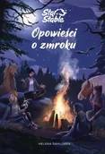 Pozostałe książki - Znak Emotikon Star Stable. Opowieści o zmroku - miniaturka - grafika 1