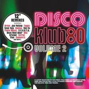 Składanki muzyczne - 4 Ever Music Disco Klub 80. Volume 2 - miniaturka - grafika 1