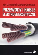 Technika - Germata Marian, Grobicki Jan PRZEWODY I KABLE ELEKTROENERGETYCZNE WYD. 2 - miniaturka - grafika 1