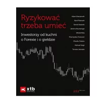 Ryzykować trzeba umieć - Praca zbiorowa - Finanse, księgowość, bankowość - miniaturka - grafika 1