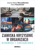 Zarządzanie - Zjawiska kryzysowe w organizacji - miniaturka - grafika 1