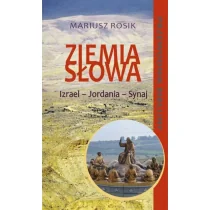 Ziemia Słowa Biblijny przewodnik po Ziemi Św w.2 Mariusz Rosik - Przewodniki Ziemia Słowa Biblijny przewodnik po Ziemi Św w.2 Mariusz Rosik - Przewodniki - miniaturka - grafika 1