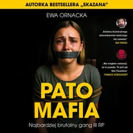 Audiobooki - literatura faktu - Pato Mafia. Najbardziej brutalny gang III RP - miniaturka - grafika 1