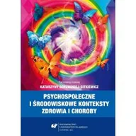 Pedagogika i dydaktyka - Psychospołeczne i środowiskowe konteksty zdrowia.. - miniaturka - grafika 1
