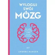 Zdrowie - poradniki - Wyloguj swój mózg Jak zadbać o swój mózg.w.2 Nowa - miniaturka - grafika 1