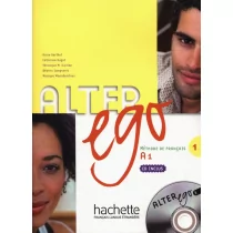 Berthet Annie, Hugot Catherine Alter Ego 1 A1 Książka ucznia + CD - Książki do nauki języka francuskiego - miniaturka - grafika 1