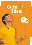 Książki do nauki języka niemieckiego - Gute Idee! B1.2 Kb + kod - Herbert Puchta, Wilfried Krenn - podręcznik - miniaturka - grafika 1