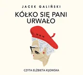Kryminały - Jacek Galiński Kółko się pani urwało - miniaturka - grafika 1