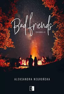 Bad Friends - E-booki - romanse - miniaturka - grafika 1