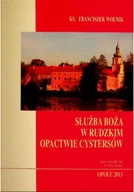 Religia i religioznawstwo - Służba Boża w Rudzkim Opactwie Cystersów - miniaturka - grafika 1