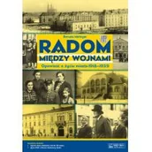 Albumy krajoznawcze - Radom między wojnami. Opowieść o życiu miasta 1918-1939 ( + Plan miasta oraz CD) - Metzger Renata - miniaturka - grafika 1