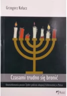 Archeologia - Czasami trudno się bronić Uwarunkowania postaw Żydów podczas okupacji hitlerowskiej w Polsce - miniaturka - grafika 1