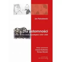 von Borowiecky Jan Pękosławski Dla potomności - Urszula Kozłowska, Tomasz Sikorski - Pamiętniki, dzienniki, listy - miniaturka - grafika 1