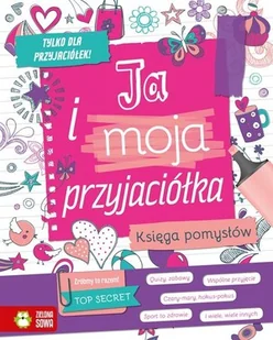 Zielona Sowa Ja i moja przyjaciółka - Aniela Cholewińska-Szkolik - Baśnie, bajki, legendy - miniaturka - grafika 2