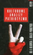 Filozofia i socjologia - Katedra Wydawnictwo Naukowe Kulturowe analizy patriotyzmu - Kulikowska K., Obracht-Prondzyński C. - miniaturka - grafika 1