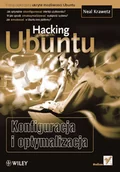Systemy operacyjne i oprogramowanie - Hacking Ubuntu. Konfiguracja i optymalizacja - miniaturka - grafika 1