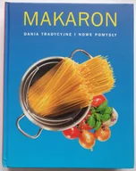 Książki kucharskie - Makaron. Dania tradycyjne i nowe pomysły - miniaturka - grafika 1