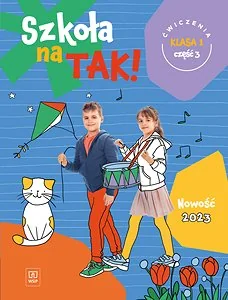 Szkoła na TAK! Karty ćwiczeń. Edukacja wczesnoszkolna. Klasa 1. Cześć 3 - Podręczniki dla szkół podstawowych - miniaturka - grafika 1