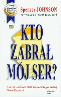 Kto zabrał mój ser$1453 - Spencer Johnson - Powieści - miniaturka - grafika 2