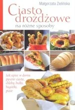 Ciasto drożdżowe na różne sposoby - Ciasta, desery, wypieki - miniaturka - grafika 1