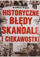 Historia świata - Historyczne błędy skandale i ciekawostki - miniaturka - grafika 1