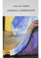 Poezja - Zagroda z derkaczami Dedykacja autora - miniaturka - grafika 1