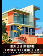 E-booki - kultura i sztuka - Kolorowanka dla dorosłych. Izraelski Bauhaus. Krajobrazy i architektura - miniaturka - grafika 1