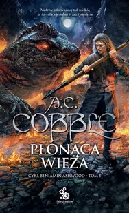 Płonąca wieża. Beniamin Ashwood. Tom 5 - Fantasy - miniaturka - grafika 1