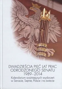 25 Lat Prac Odrodzonego Senatu 1989-2014 - Historia świata - miniaturka - grafika 1