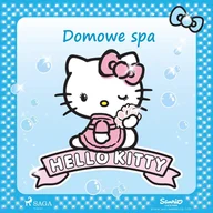 Audiobooki dla dzieci i młodzieży - Hello Kitty. Domowe spa - miniaturka - grafika 1